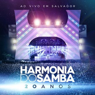 Foto da capa: Harmonia -  20 ANOS (Ao vivo)