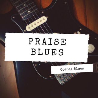 Foto da capa: Praise Blues - PIBMS