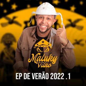 Foto da capa: Maluky Vilão - Repertório de Verão 2022.1