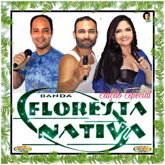 Foto da capa: Floresta Nativa - Live Show