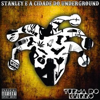 Foto da capa: Stanley e a Cidade Do Underground