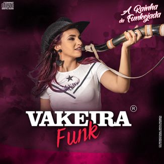 Foto da capa: Vakeira Funk Ao Vivo em Teresina