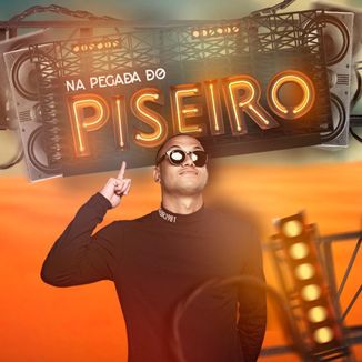 Foto da capa: NA PEGADA DO PISEIRO