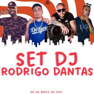 Foto da capa: Set Dj Rodrigo Dantas