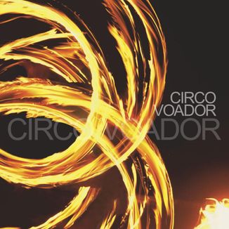 Foto da capa: CIRCO VOADOR
