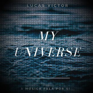 Foto da capa: MY UNIVERSE