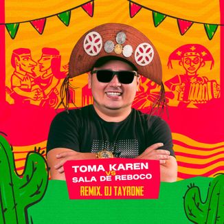 Foto da capa: TOMA KAREN VS SALA DE REBOCO