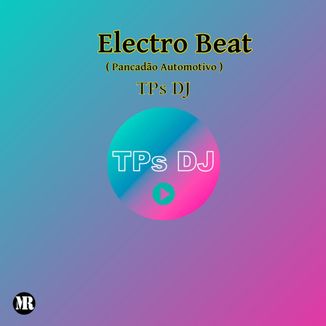 Foto da capa: Electro Beat