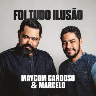 Foto da capa: Foi Tudo Ilusão