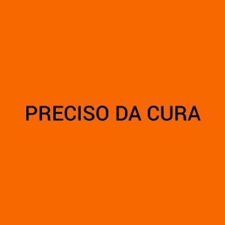 Foto da capa: Preciso Da Cura