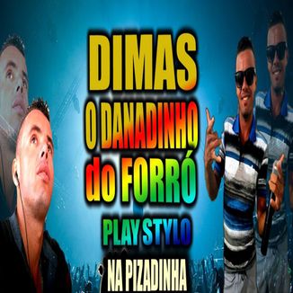 Foto da capa: Dimas o Danadinho do Forró Inéditas