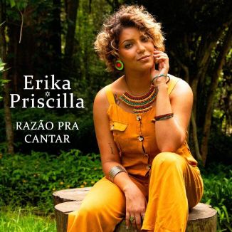 Foto da capa: Erika Priscilla - Razão Pra Cantar