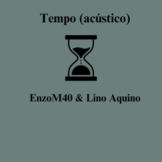 Foto da capa: Tempo (part. Lino Aquino)