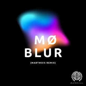 Foto da capa: MØ - Blur (MartMois Remix)