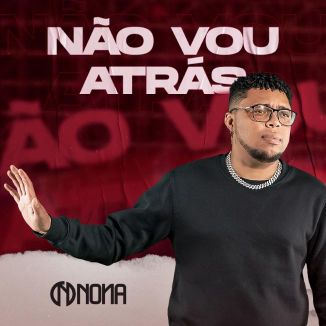 Foto da capa: NÃO VOU ATRÁS