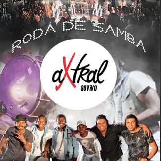 Foto da capa: Rode De Samba Do Grupo Axtral
