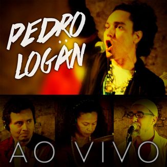 Foto da capa: Pedro Logän Ao Vivo