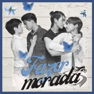 Foto da capa: Fazer Morada (Ost. Love In The Air บรรยากาศรัก เดอะซีรีส์)