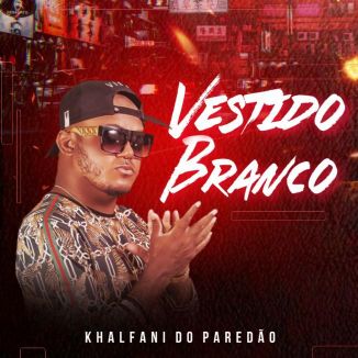 Foto da capa: Khalfani Do Paredão - Vestido Branco