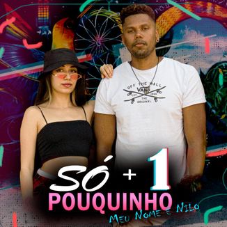 Foto da capa: Só +1 Pouquinho