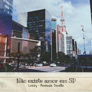 Foto da capa: Não existe amor em SP