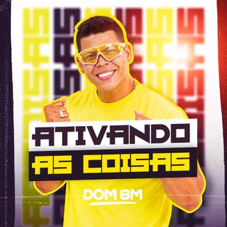 Foto da capa: ATIVANDO AS COISAS