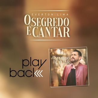 Foto da capa: O segredo é cantar PLAYBACK