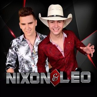 Foto da capa: Nixon e Léo