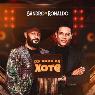 Foto da capa: Sandro & Ronaldo -Os Bons de Xote -