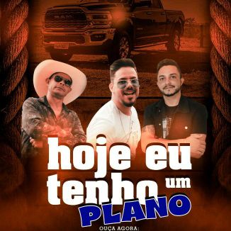 Foto da capa: Hoje Eu Tenho Um Plano - Ricardo Senna & Diego FT. DJ Kevin