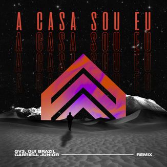 Foto da capa: A Casa Sou Eu - Remix