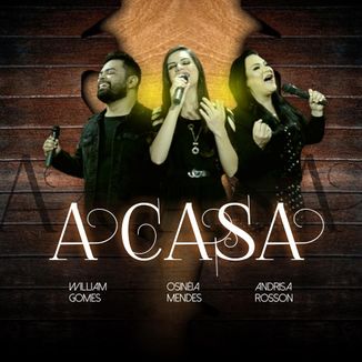 Foto da capa: A Casa (Sou Tua Morada)