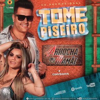 Foto da capa: CD ARROCHA MAMÃE 2021 - TOME PISEIRO