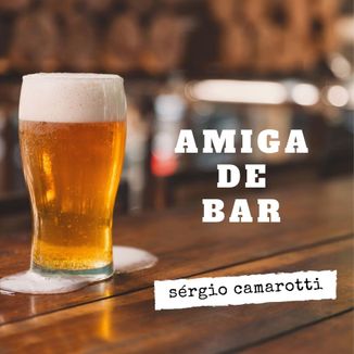 Foto da capa: Amiga de Bar