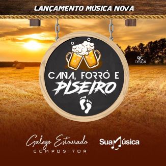 Foto da capa: Cana, Forró e Piseiro