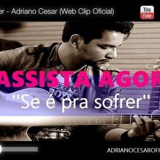Foto da capa: Cd Adriano Cesar Acústico ao Vivo
