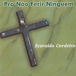 Foto da capa: Pra Não Ferir Ninguém