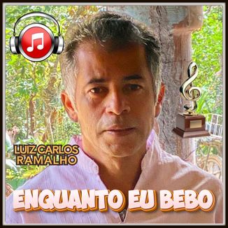 Foto da capa: Enquanto Eu Bebo