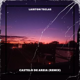 Foto da capa: Castelo de Areia (Remix)