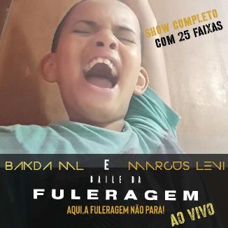 Foto da capa: Ao Vivo no Baile da Fuleragem