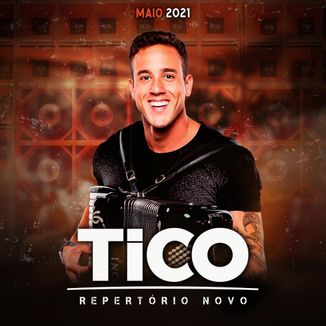 Foto da capa: Tico | Maio 2021 | Repertório Atualizado