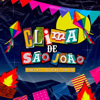 Foto da capa: Clima de São João