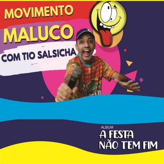Foto da capa: Movimento Maluco