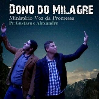 Foto da capa: Dono do Milagre