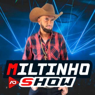 Foto da capa: MILTINHO SHOW VOL.01