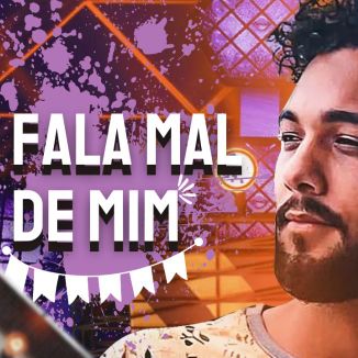 Foto da capa: Fala Mal De Mim
