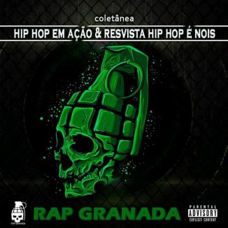 Foto da capa: Coletânea Rap Granada. Hip Hop Em Ação & Revista Hip Hop É Nóis. R.mc Musica : Varão De Guerra