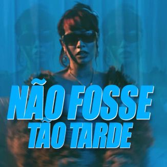 Foto da capa: Lou Garcia - Não Fosse Tão Tarde (GU3LA Remix)