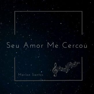 Foto da capa: Seu Amor Me cercou