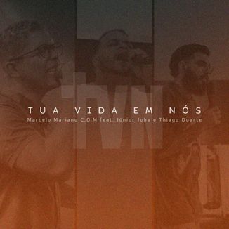 Foto da capa: Tua vida em nós